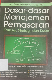 Image of Dasar-dasar Manajemen Pemasaran Kosep, Strategi,dan Kasus