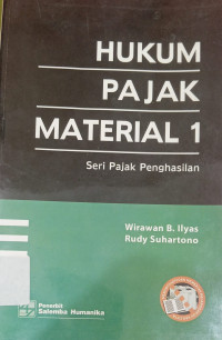 Image of Hukum Pajak Material 1 Seri Pajak Penghasilan